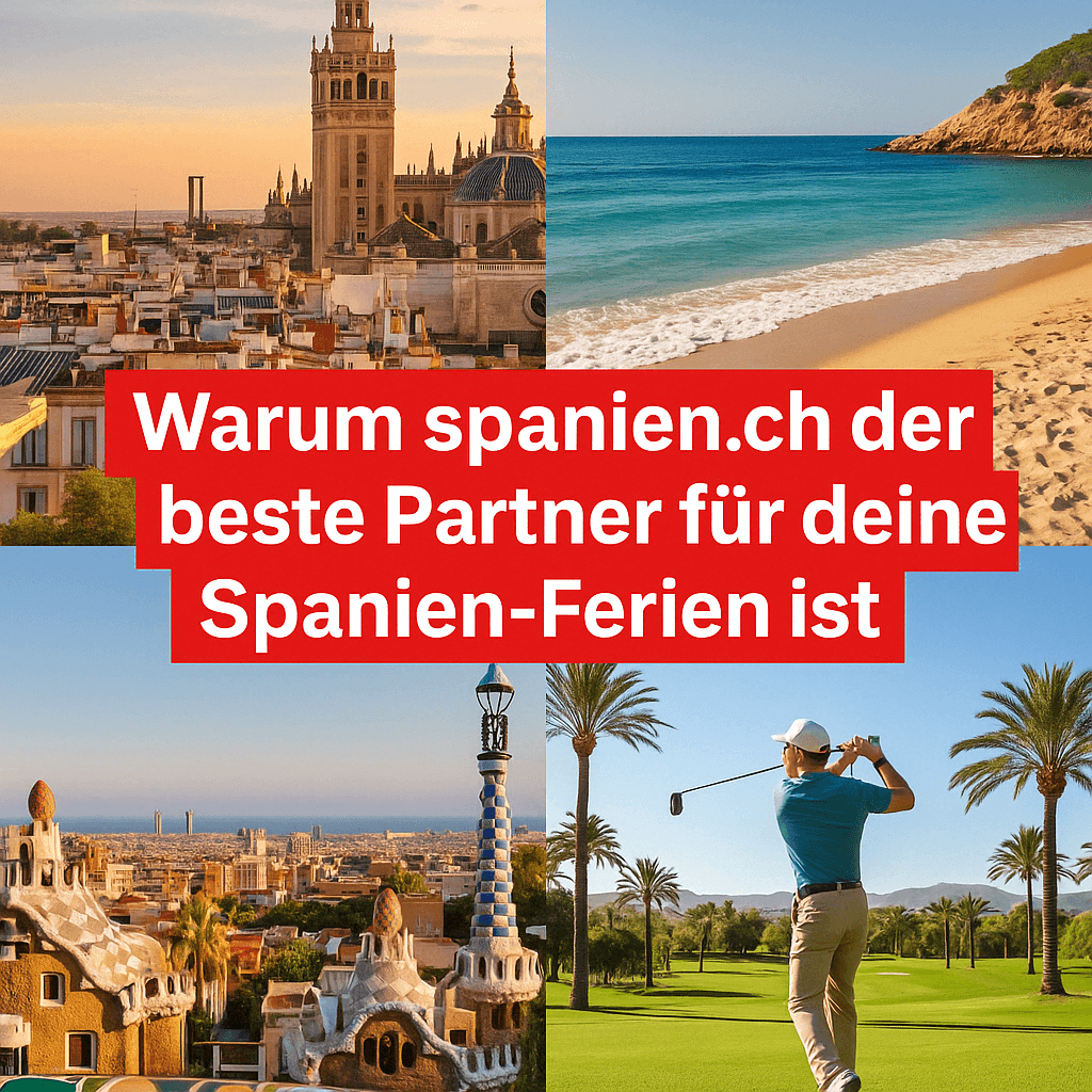 spanien.ch - der beste Partner für deine Ferien in Spanien.